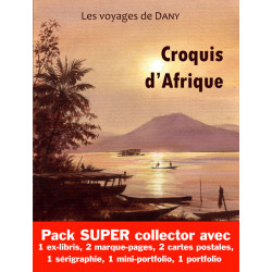 Les Voyages de Dany - Croquis d'Afrique - Pack Super Collector